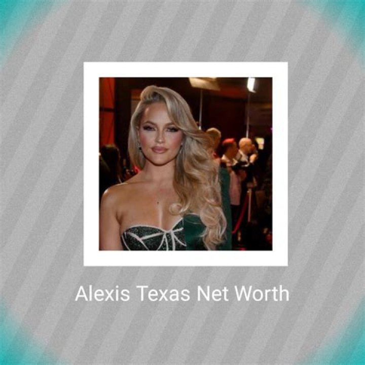 Alexis Texas Net Worth & Earnings